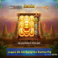 jogos de borboletas butterfly